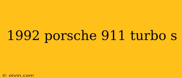 1992 porsche 911 turbo s