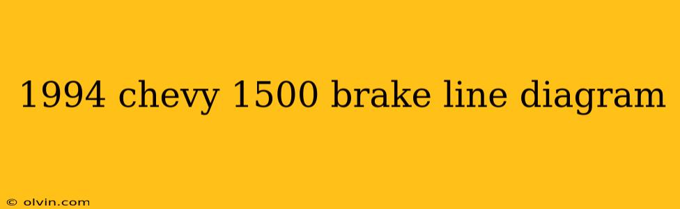 1994 chevy 1500 brake line diagram