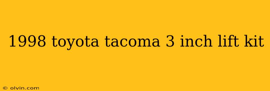 1998 toyota tacoma 3 inch lift kit