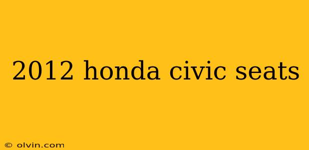 2012 honda civic seats