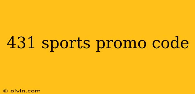 431 sports promo code