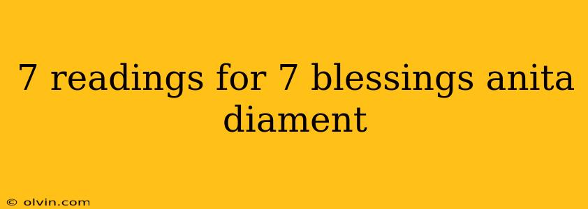 7 readings for 7 blessings anita diament