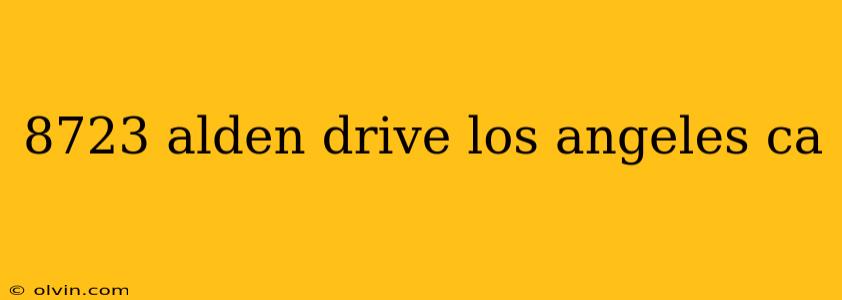 8723 alden drive los angeles ca