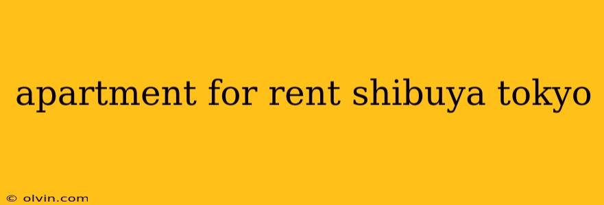 apartment for rent shibuya tokyo