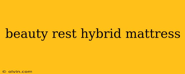 beauty rest hybrid mattress