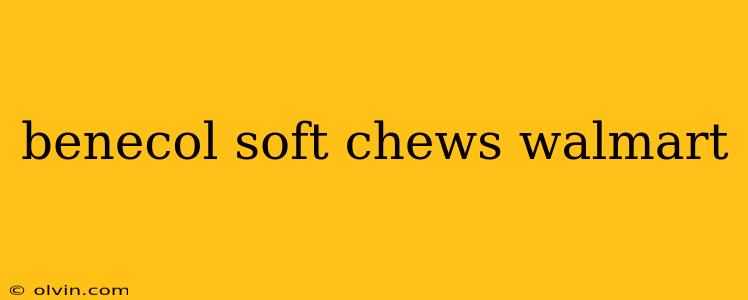 benecol soft chews walmart