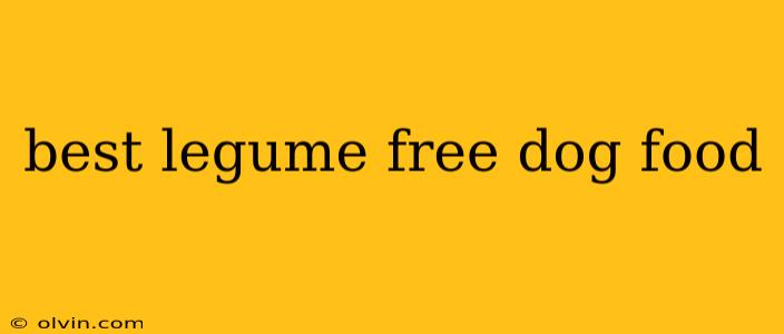 best legume free dog food