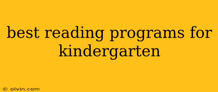 best reading programs for kindergarten