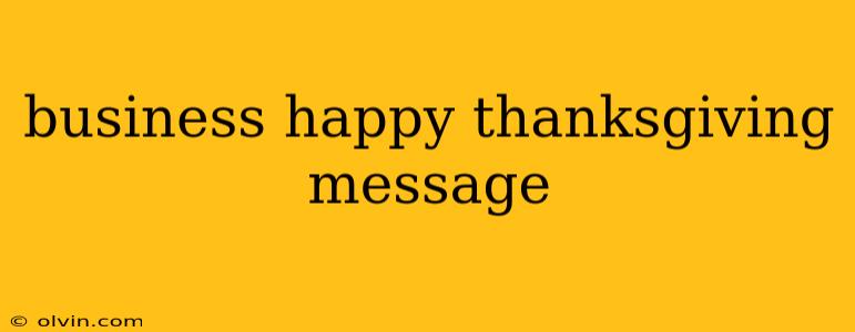 business happy thanksgiving message