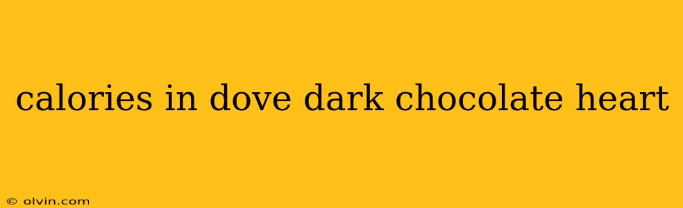 calories in dove dark chocolate heart