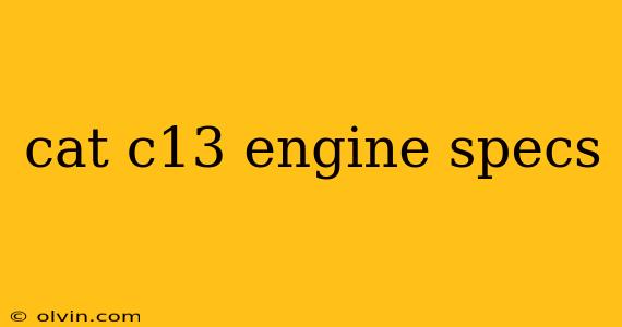 cat c13 engine specs