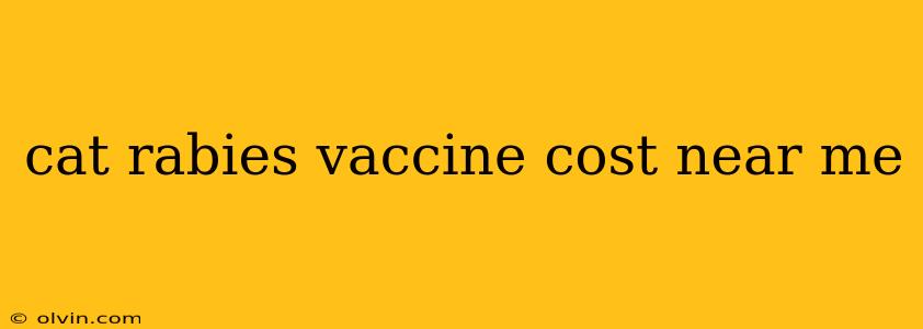 cat rabies vaccine cost near me