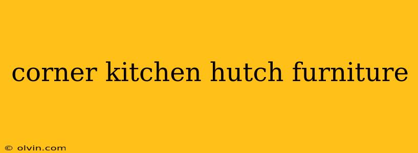 corner kitchen hutch furniture