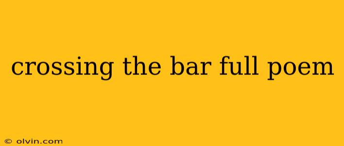 crossing the bar full poem