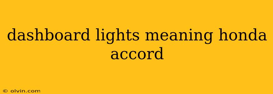 dashboard lights meaning honda accord