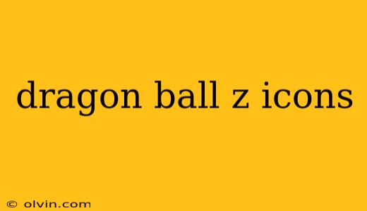 dragon ball z icons