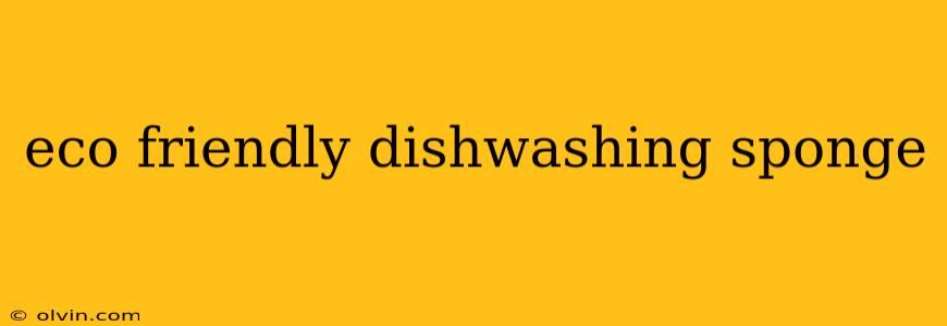 eco friendly dishwashing sponge