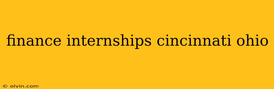 finance internships cincinnati ohio