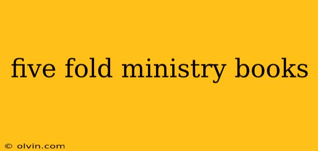 five fold ministry books