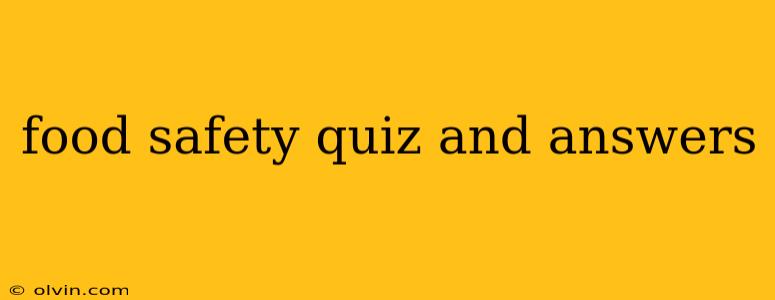 food safety quiz and answers