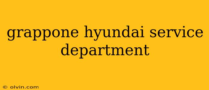 grappone hyundai service department