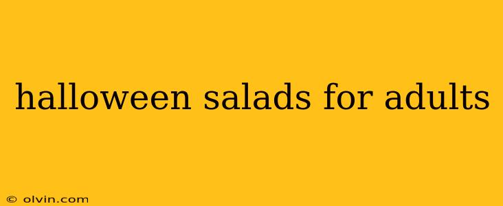 halloween salads for adults