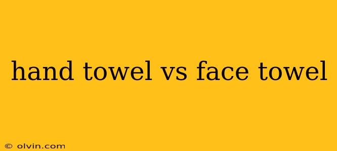 hand towel vs face towel