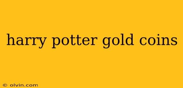 harry potter gold coins