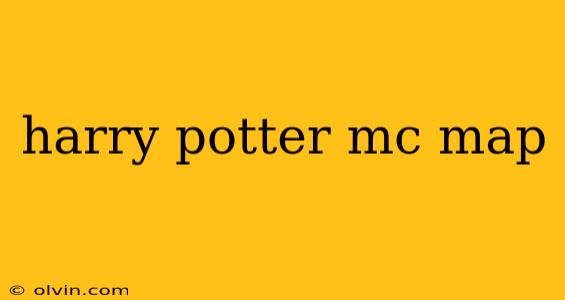 harry potter mc map