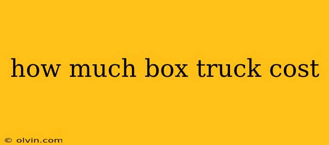 how much box truck cost