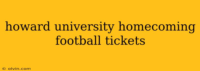 howard university homecoming football tickets