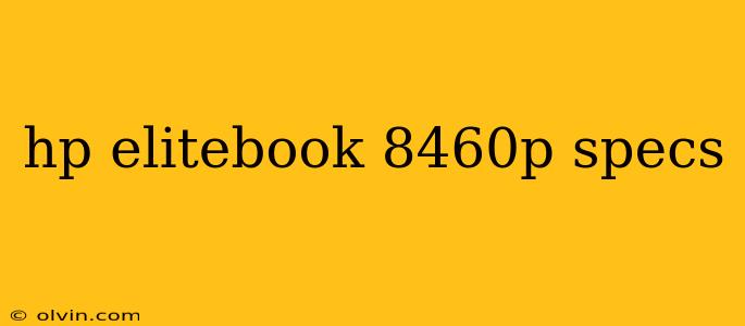 hp elitebook 8460p specs