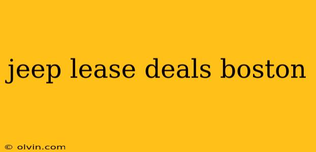 jeep lease deals boston