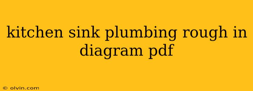 kitchen sink plumbing rough in diagram pdf