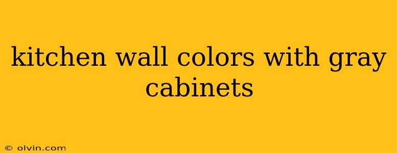 kitchen wall colors with gray cabinets