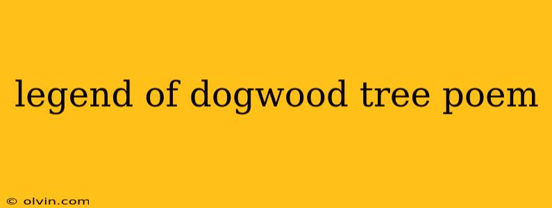 legend of dogwood tree poem