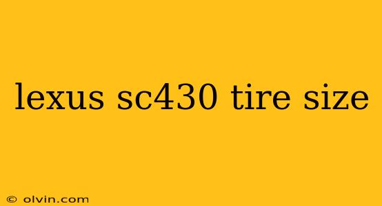 lexus sc430 tire size