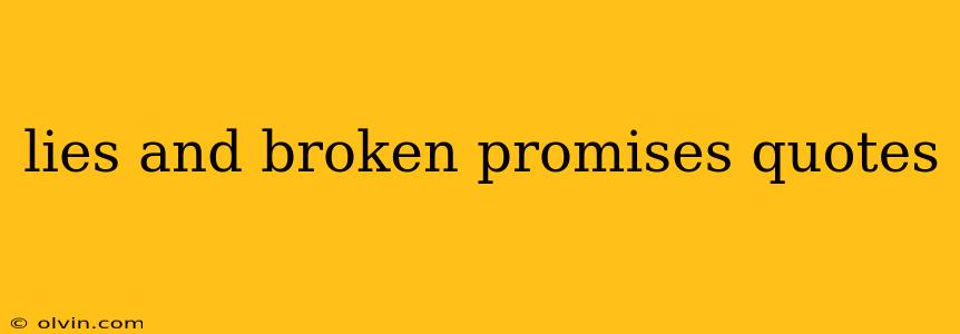 lies and broken promises quotes