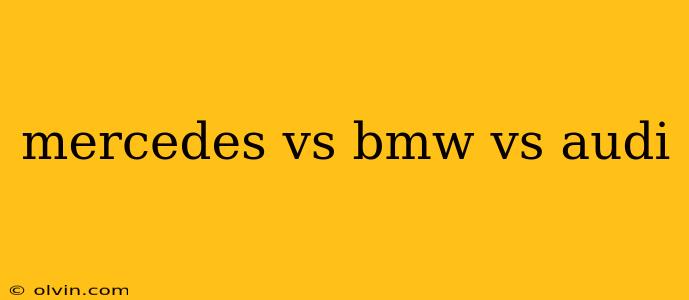 mercedes vs bmw vs audi