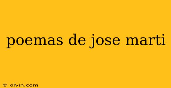 poemas de jose marti