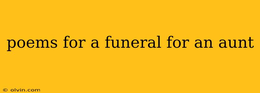 poems for a funeral for an aunt