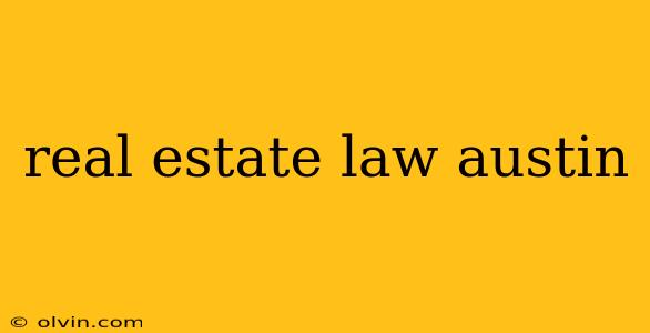 real estate law austin