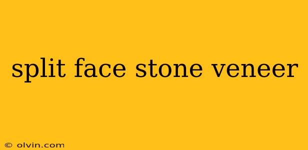 split face stone veneer