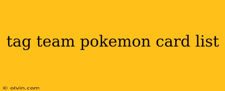 tag team pokemon card list