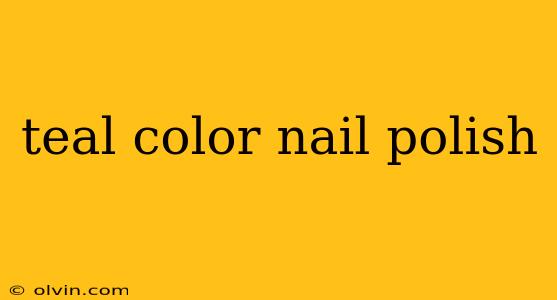 teal color nail polish