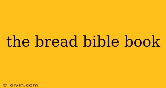 the bread bible book