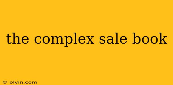 the complex sale book