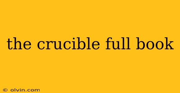 the crucible full book