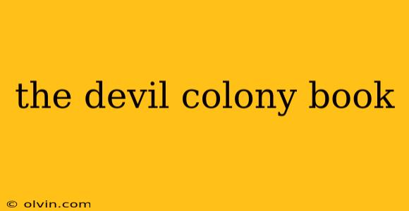 the devil colony book