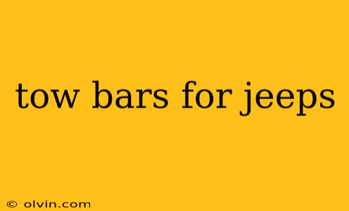 tow bars for jeeps